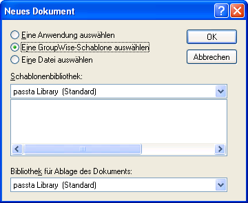 Dialogfeld „Neues Dokument“, Option „Eine GroupWise-Schablone auswählen“ 										