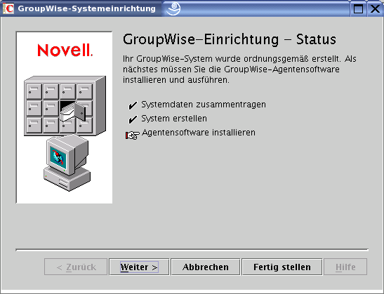 Dialogfeld "GroupWise-Einrichtung – Status: Agentensoftware installieren"