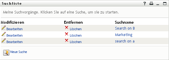 Gespeicherte Suchvorgänge werden standardmäßig angezeigt