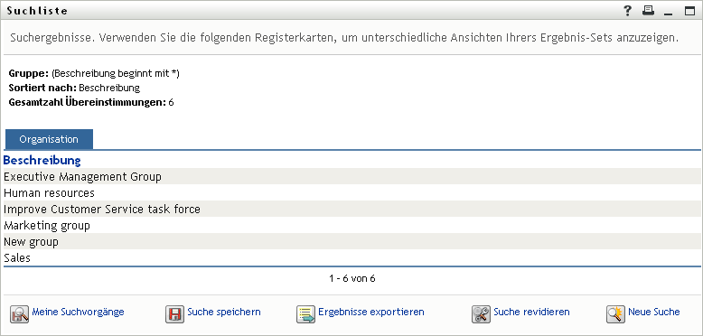 Die Seite „Suchliste“ zeigt die Ergebnisse einer Gruppensuche nur auf einer Registerkarte an