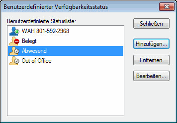 Dialogfeld „Benutzerdefinierter Verfügbarkeitsstatus“