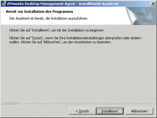 Die Seite "Bereit zur Installation des Programms" des Installationsassistenten für den ZENworks Desktop Management-Agenten.