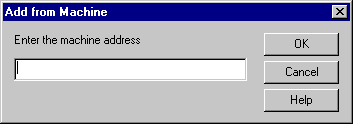 Add from Machine dialog box