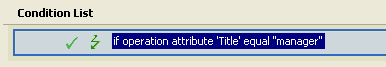 Condition is if the operation attribute of Title equals manager