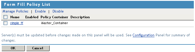 Form fill policy assignments