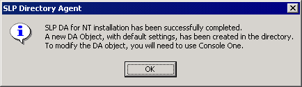 Screen shot of the SLP Directory Agent confirmation dialog box.