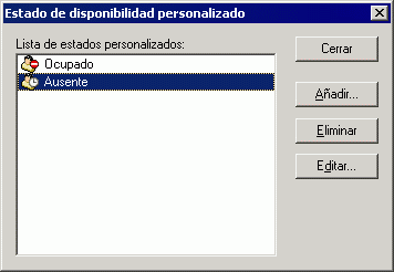 Recuadro de dilogo Estado de disponibilidad personalizado