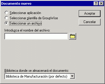 Recuadro de dilogo Documento nuevo con la opcin Seleccionar un archivo habilitada