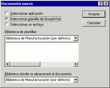 Recuadro de dilogo Documento nuevo con la opcin Seleccionar plantilla de GroupWise habilitada