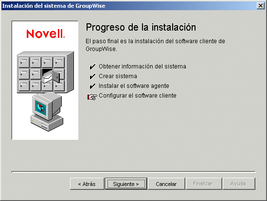 Recuadro de diálogo Progreso de la instalación: Configurar el software cliente