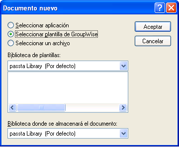 Recuadro de diálogo Documento nuevo con la opción Seleccionar plantilla de GroupWise habilitada