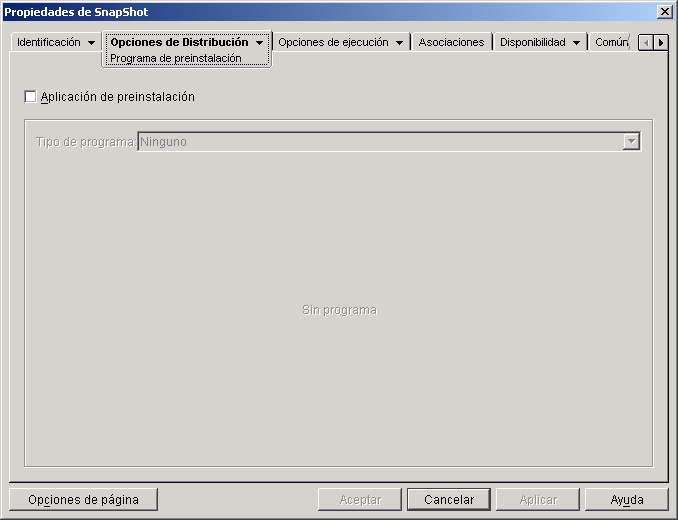 objeto Aplicacin > pestaa Opciones de Distribucin > pgina Programa de preinstalacin 