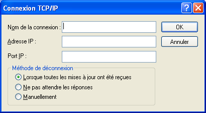 Boîte de dialogue Connexion TCP/IP