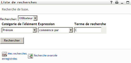 Spécifier un critère de recherche sur la page Liste de recherches
