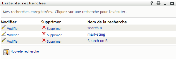 Liste des recherches enregistrées, sur la page Liste de recherches