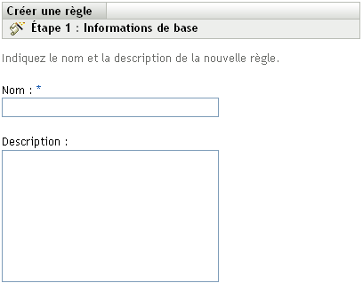 Assistant Créer une nouvelle règle d'enregistrement > page d'informations de base