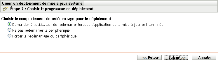 Page de l'assistant Choisir le comportement de redémarrage pour le déploiement