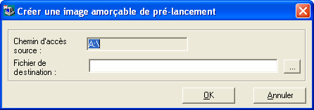Boîte de dialogue Créer une image amorçable de pré-lancement