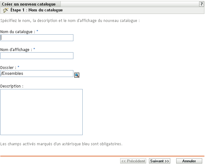Étape 1 : page Nom du catalogue