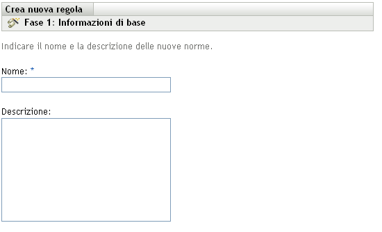 Creazione guidata nuova regola di registrazione > pagina Informazioni di base