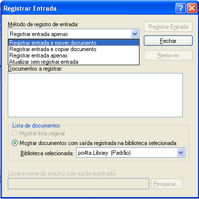 Caixa de diálogo Registrar Entrada com a opção Registrar Entrada e Mover Documento selecionada na lista suspensa