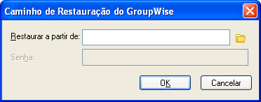 Caixa de diálogo Caminho de Restauração do GroupWise