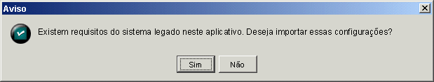 Caixa de diálogo de aviso dos Requisitos do Sistema Legado