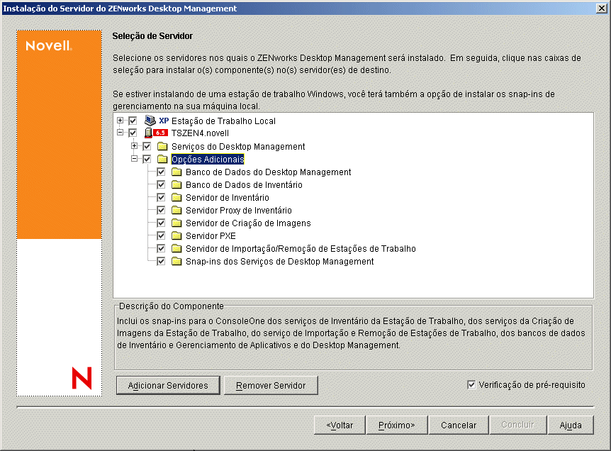 A página Seleção de Servidor do Assistente de Instalação dos Serviços do ZENworks Desktop Management. Os componentes Desktop Management disponíveis são listados como opções de instalação.