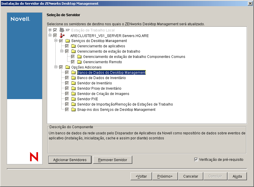 A página Seleção de Servidor do Assistente de Instalação dos Serviços do ZENworks Desktop Management. Os componentes Desktop Management disponíveis são listados como opções de instalação.